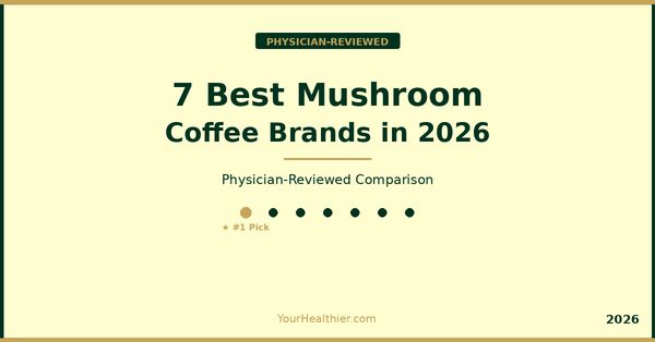 7 Best Mushroom Coffee Brands in 2026 – Science-Backed Comparison