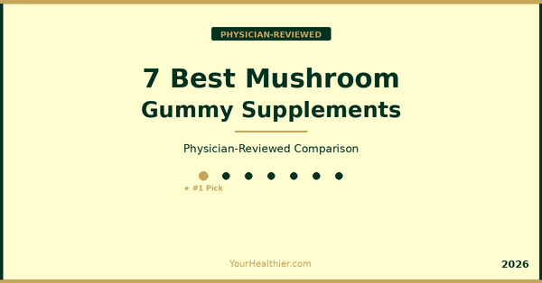 7 Best Mushroom Gummy Supplements in 2026 – Science-Backed Comparison