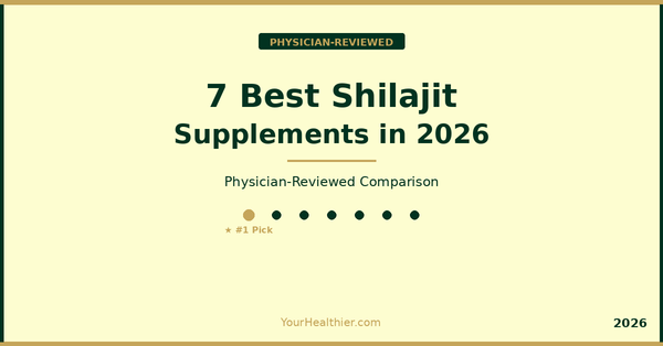 7 Best Shilajit Supplements in 2026 – Science-Backed Comparison