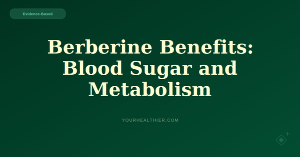 Berberine Benefits: It Matched Metformin in Clinical Trials (2026)