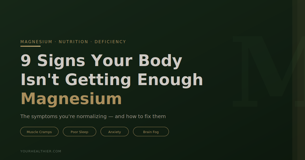 9 Magnesium Deficiency Symptoms to Watch For (2026 Guide)