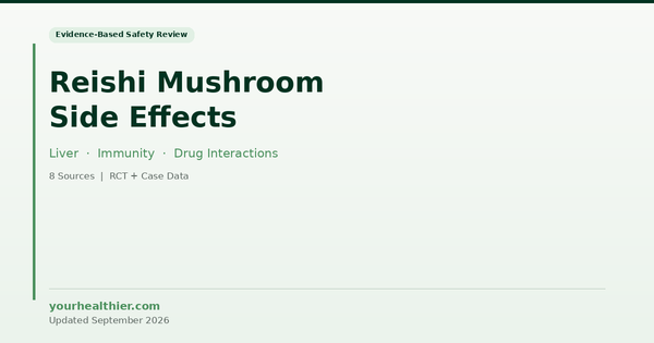Reishi Mushroom Side Effects: What the Clinical Evidence Actually Shows