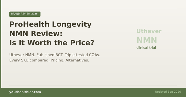 ProHealth Longevity NMN Review 2026: Uthever NMN, every SKU compared, pricing and alternatives