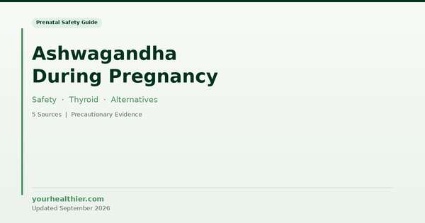 Can You Take Ashwagandha While Pregnant? What the Evidence Says