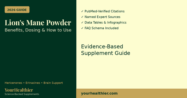 Lion's Mane Powder 2026 evidence-based guide cover: hericenones, erinacines, brain support