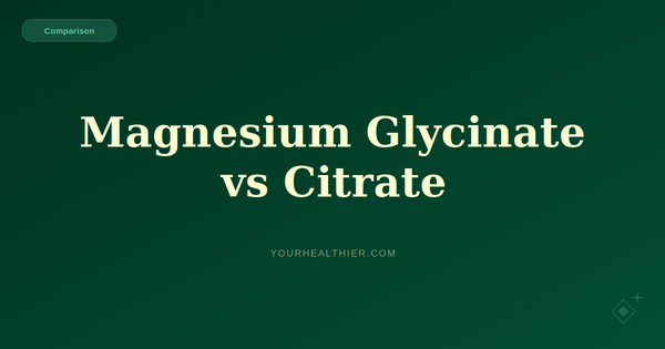 Magnesium Glycinate vs. Citrate: Which Is Better for Sleep, Anxiety & Cramps?